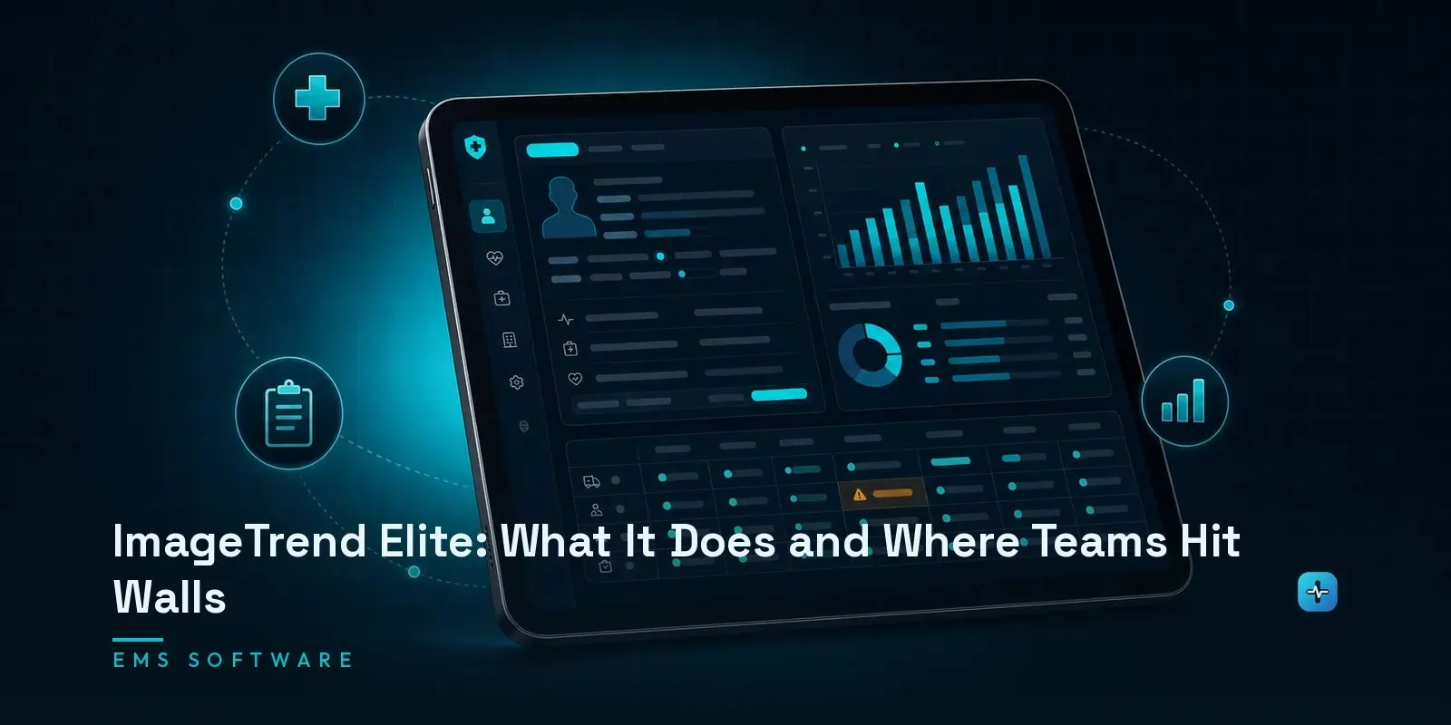 A tablet showing an ImageTrend Elite ePCR and reporting dashboard with patient care report panels and reporting charts on a dark navy background. Hero image for the Hipaasoft article "ImageTrend Elite: What It Does and Where Teams Hit Walls"